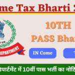Income Tax Bharti 2025